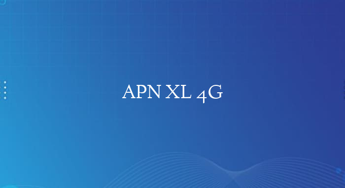 APN XL 4G